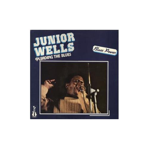 Junior Wells Pleading With the Blues (LP)